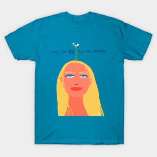 Girl, I can tell you are growing T-Shirt